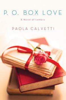 Hardcover P.O. Box Love: A Novel of Letters Book