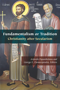 Hardcover Fundamentalism or Tradition: Christianity After Secularism Book