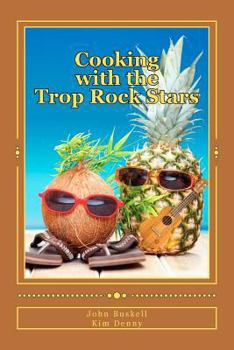 Paperback Cooking With The Trop Rock Stars Book