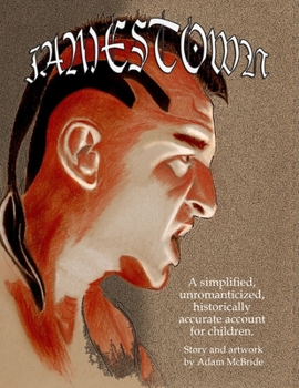 Paperback Jamestown: A simplified, unromanticized, historically accurate account for children. Book