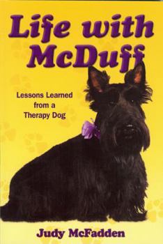 Paperback Life With McDuff: Lessons Learned from a Therapy Dog Book