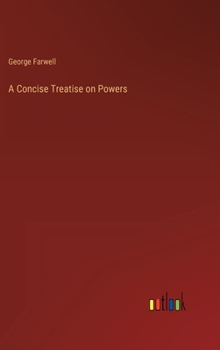 Hardcover A Concise Treatise on Powers Book