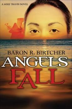 Angels Fall (Mike Travis Novel) - Book #3 of the Mike Travis