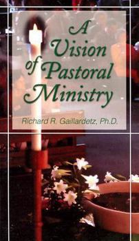 Paperback A Vision of Pastoral Ministry Book