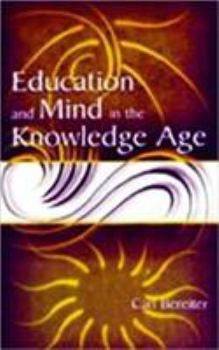 Paperback Education and Mind in the Knowledge Age Book