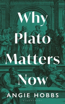 Hardcover Why Plato Matters Now Book