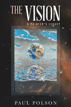 Paperback The Vision: A Painter's Legacy Book