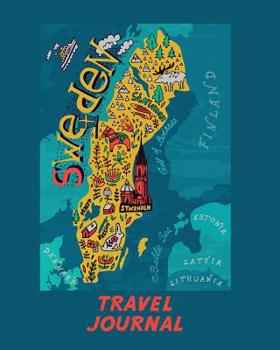 Paperback Travel Journal: Map of Sweden. Kid's Travel Journal. Simple, Fun Holiday Activity Diary and Scrapbook to Write, Draw and Stick-In. (Sc Book