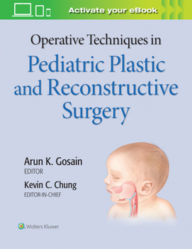 Hardcover Operative Techniques in Pediatric Plastic and Reconstructive Surgery Book
