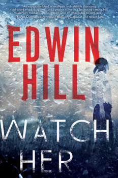 Mass Market Paperback Watch Her: A Gripping Novel of Suspense with a Thrilling Twist Book