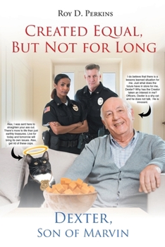 Paperback Created Equal, But Not for Long: Dexter, Son of Marvin Book