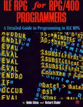 Paperback ILE RPG for RPG/400 Programmers: A Detailed Guide to Programming in ILE RPG Book