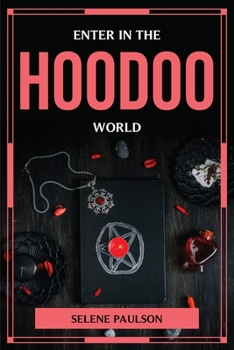 Paperback Enter in the Hoodoo World Book