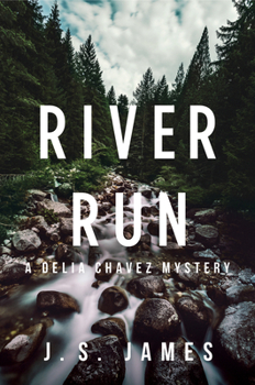 Hardcover River Run: A Delia Chavez Mystery Book
