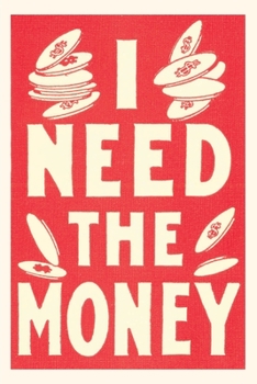 Paperback Vintage Journal I Need the Money Book