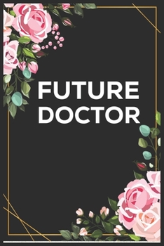 Paperback Future doctor: This is the doctor's book to write down the patient's activity. Book