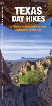 Paperback Texas Day Hikes: A Folding Pocket Guide to Gear, Planning & Useful Tips Book