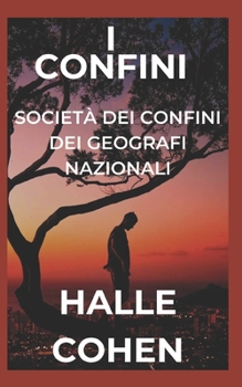 I Confini: Società dei confini dei geografi nazionali