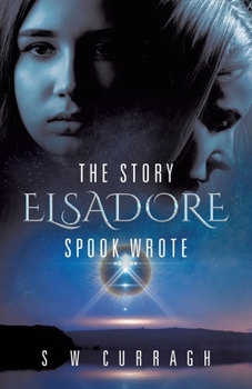 Paperback The Story Elsadore Spook Wrote Book