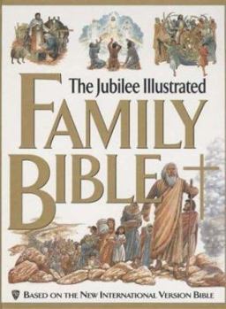 Hardcover The Jubilee Illustrated Family Bible: Based on the New International Version Bible Book