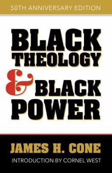 Paperback Black Theology and Black Power: 50th Anniversary Edition Book