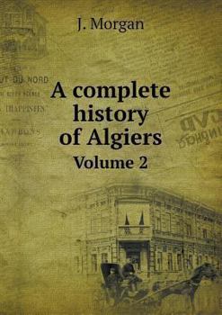 Paperback A complete history of Algiers Volume 2 Book