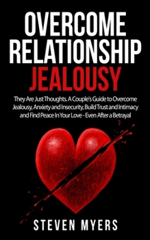 Paperback Narcissism and Codependency: They Are Just Thoughts. A Couple's Guide to Overcome Jealousy, Anxiety and Insecurity, Build Trust and Intimacy and Fi Book