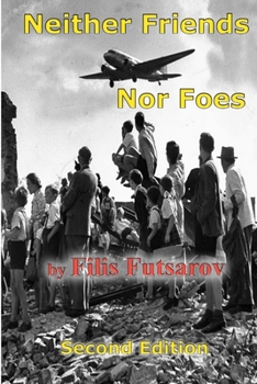Paperback Neither Friend Nor Foe Book