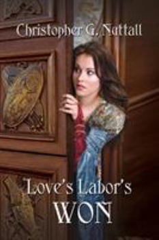 Love's Labor's Won - Book #6 of the Schooled in Magic