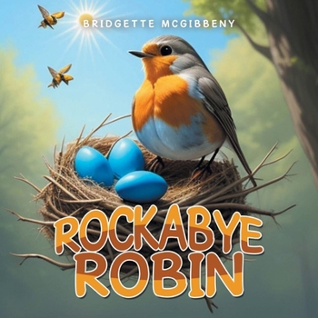 Paperback Rockabye Robin Book