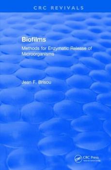 Paperback Biofilms: Methods for Enzymatic Release of Microorganisms Book