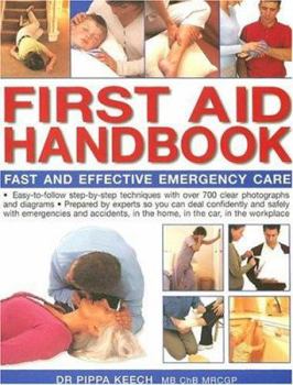 Paperback First Aid Handbook: Fast and Effective Emergency Care Book