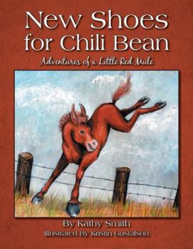 Paperback New Shoes for Chili Bean: Adventures of a Little Red Mule Book