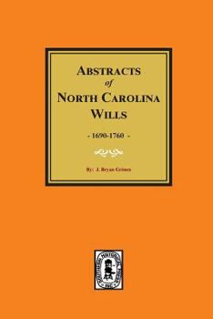 Paperback North Carolina Wills, 1663-1760, Abstracts of. Book