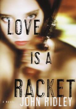 Hardcover Love Is a Racket Book