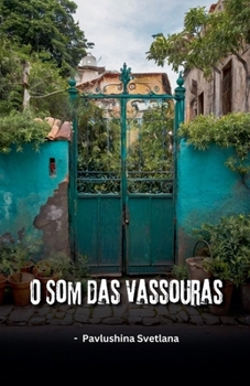 Paperback O Som das Vassouras [Portuguese] Book