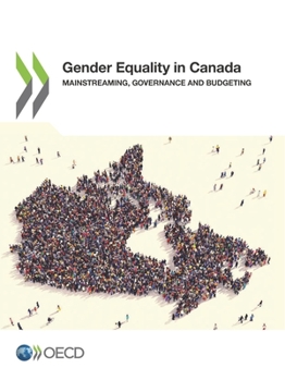 Paperback Gender Equality in Canada: Mainstreaming, Governance and Budgeting Book