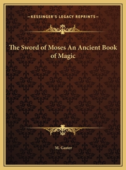 Hardcover The Sword of Moses An Ancient Book of Magic Book