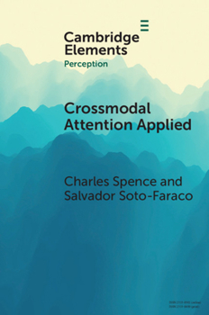 Paperback Crossmodal Attention Applied: Lessons for Driving Book