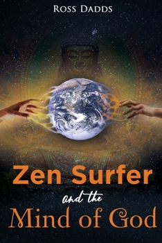 Paperback Zen Surfer and the Mind of God Book