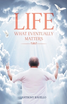 Paperback Life What Eventually Matters Book