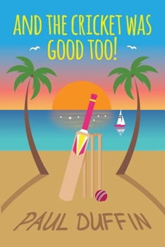 Paperback And The Cricket Was Good Too! Book