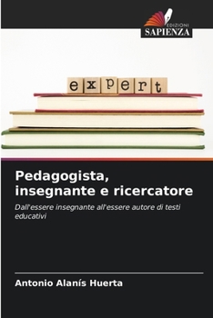 Paperback Pedagogista, insegnante e ricercatore [Italian] Book