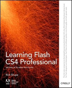 Paperback Learning Flash Cs4 Professional: Getting Up to Speed with Flash Book
