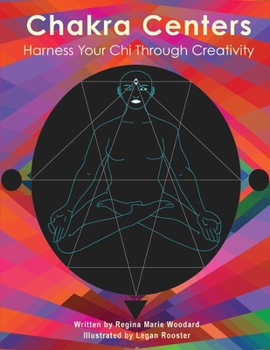 Paperback Chakra Centers: Harness Your Chi Through Creativity Book