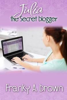 Paperback Julia the Secret Blogger Book