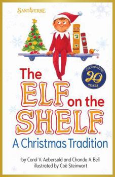 Elf on the Shelf : A Christmas Tradition, Limited 20th Anniversary Edition