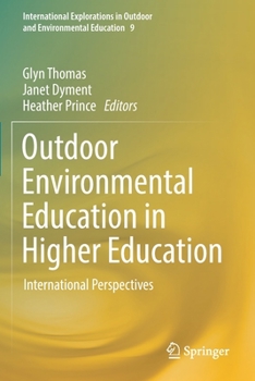 Paperback Outdoor Environmental Education in Higher Education: International Perspectives Book