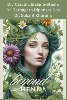 Beyond Henna: A comprehensive guide to use of herbal hair dyes, with 50 plus plant sources