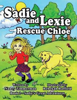 Paperback Sadie and Lexie Rescue Chloe Book